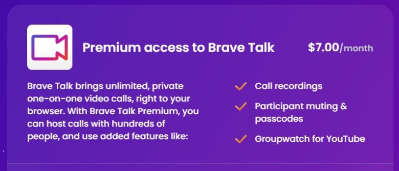 Brave talk Premium